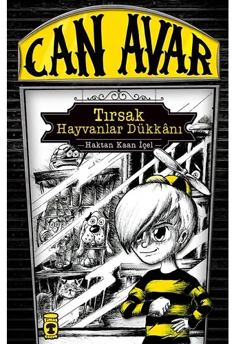 Can Avar - Tırsak Hayvanlar Dükkanı (Ciltli)