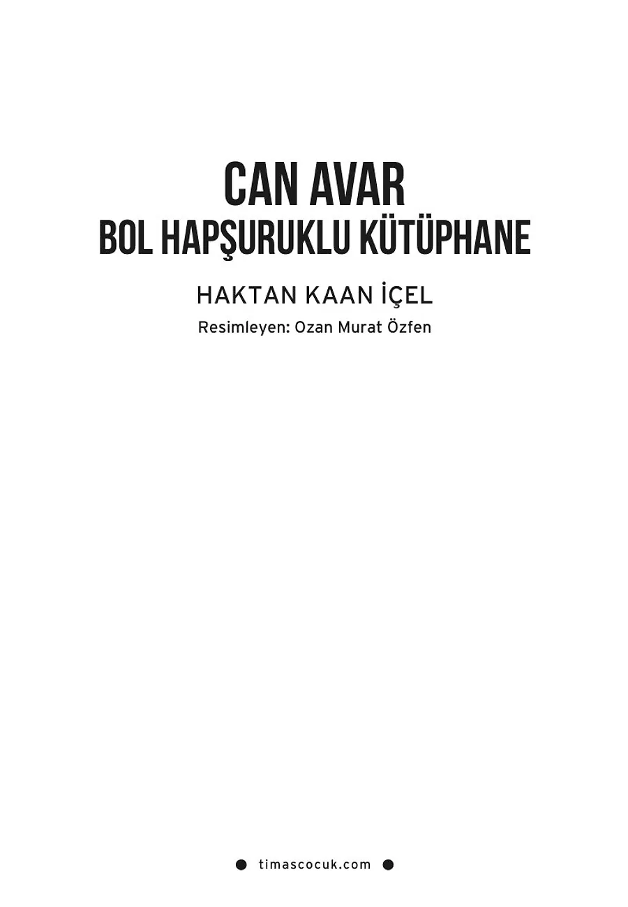 Can Avar - Bol Hapşırıklı Kütüphane (Ciltli) – Sayfa 3