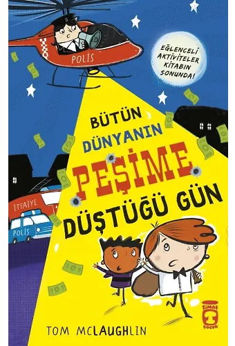 Bütün Dünyanın Peşime Düştüğü Gün