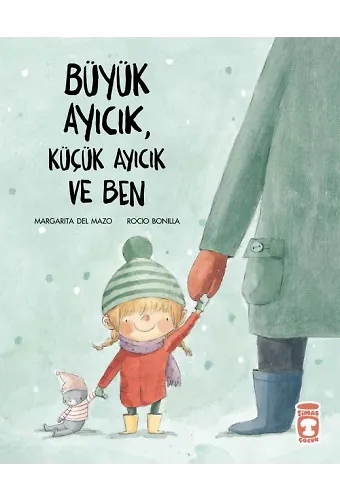 Büyük Ayıcık Küçük Ayıcık Ve Ben