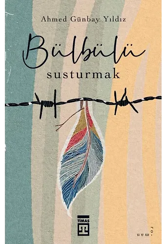 Bülbülü Susturmak