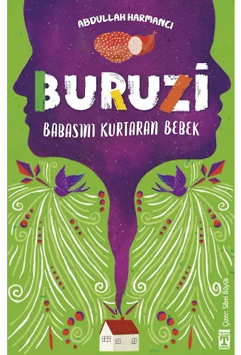 Buruzi - Babasını Kurtaran Bebek
