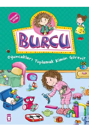 Burcu Oyuncakları Toplamak Kimin Görevi?