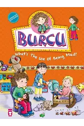 Burcu Küsmek İşe Yarıyor Mu? - Burcu What's The Use Of Being Mad? (İngilizce)