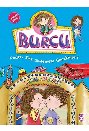Burcu Neden Söz Dinlemem Gerekiyor?