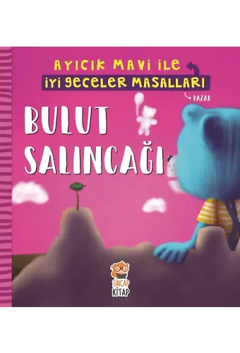 Bulut Salıncağı - Ayıcık Mavi İle İyi Geceler Masalları