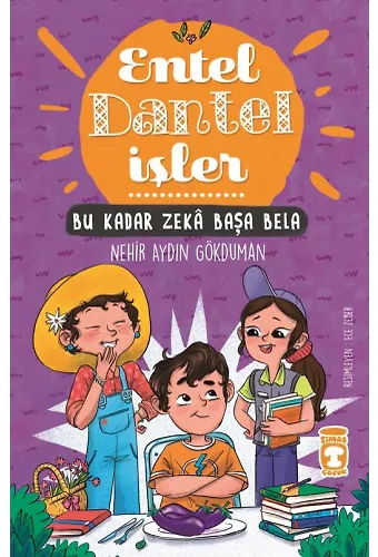 Bu Kadar Zeka Başa Bela - Entel Dantel İşler