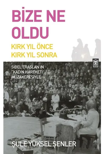 Bize Ne Oldu