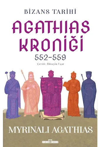 Bizans Tarihi: Agathias Kroniği (552-559)