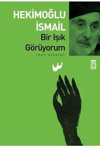 Bir Işık Görüyorum