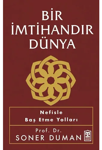 Bir İmtihandır Dünya