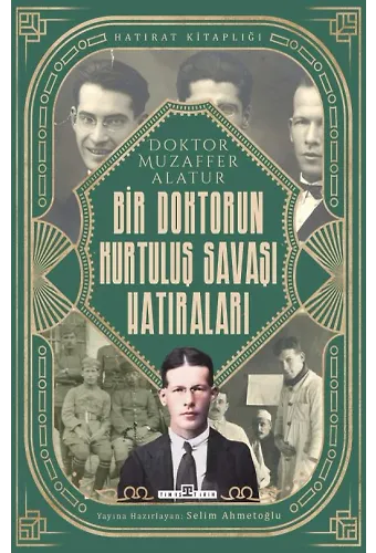 Bir Doktorun Kurtuluş Savaşı Hatıraları