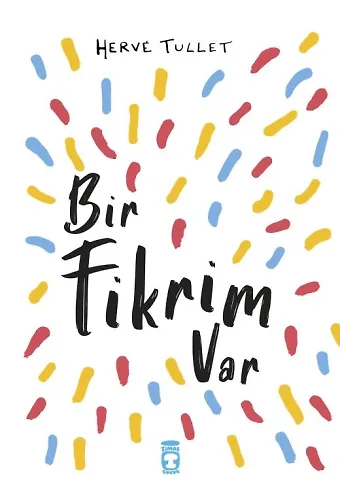 Bir Fikrim Var
