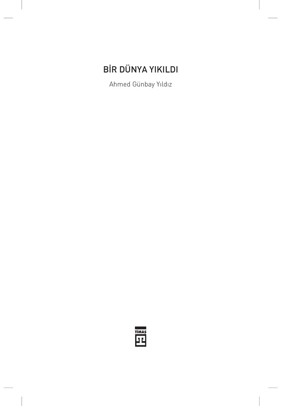 Bir Dünya Yıkıldı – Sayfa 1