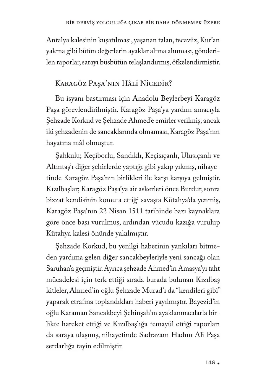 Bir Derviş Yolculuğa Çıkar, Bir Daha Dönmemek Üzere – Sayfa 6