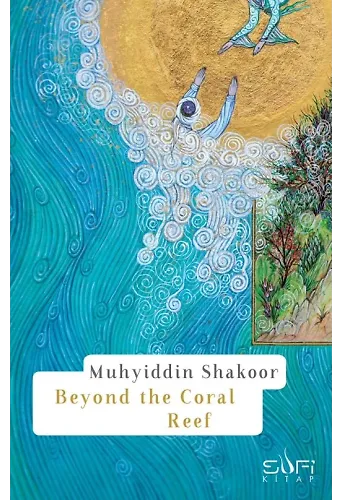 Beyond The Coral Reef