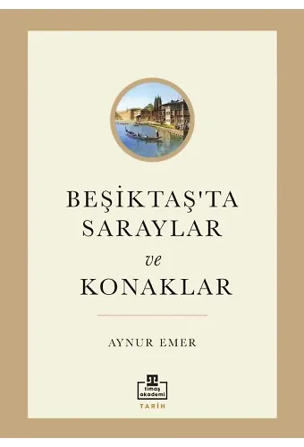 Beşiktaş'ta Saraylar Ve Konaklar