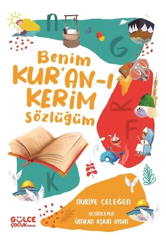 Benim Kur'an-I Kerim Sözlüğüm (Fleksi Cilt)
