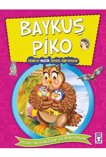 Baykuş Piko Allah'ın Mucib İsmini Öğreniyor - Allah'ın İsimlerini Öğreniyorum 2