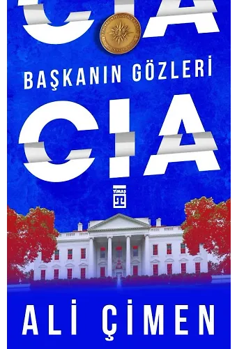 Başkanın Gözleri - Cıa