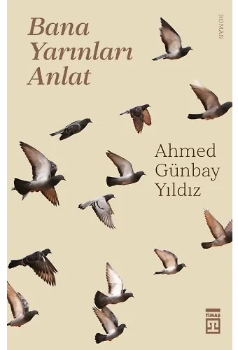Bana Yarınları Anlat