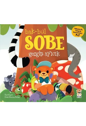 Bak- Bul- Sobe Gezgin Ayıcık