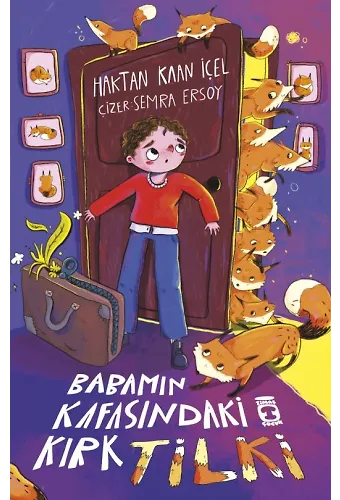 Babamın Kafasındaki Kırk Tilki