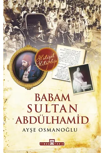 Babam Sultan Abdülhamid