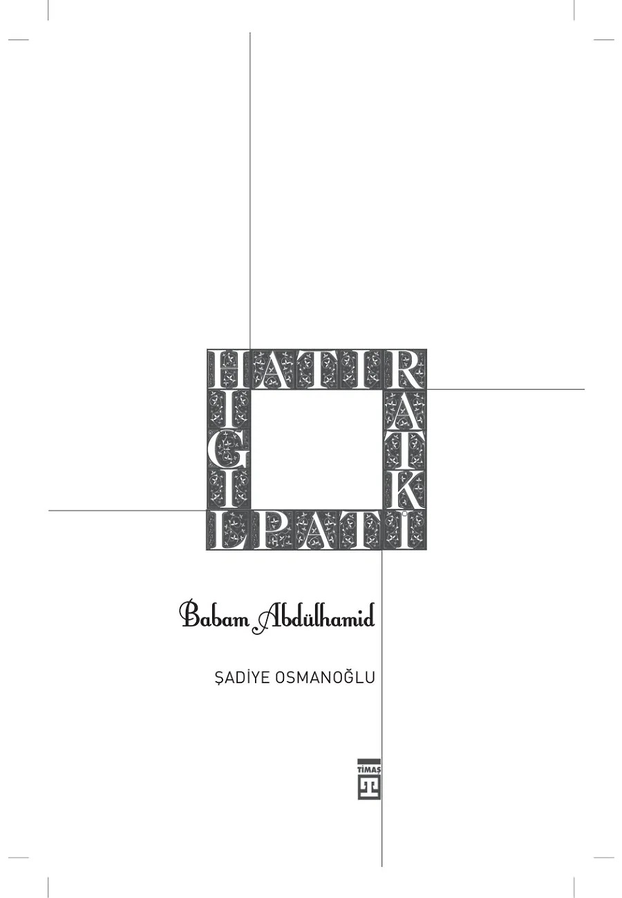 Babam Abdülhamid – Sayfa 2
