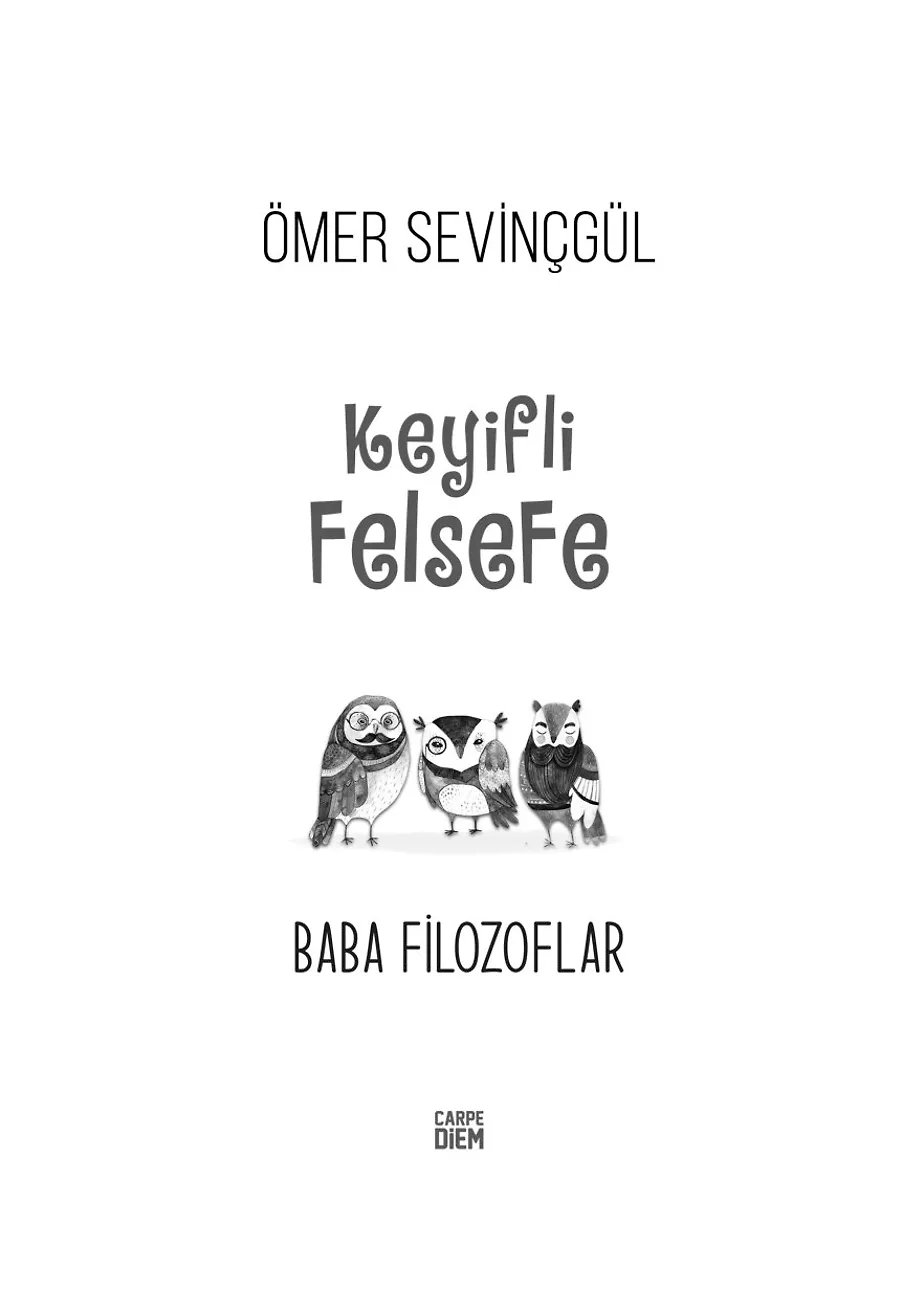 Baba Filozoflar - Keyifli Felsefe – Sayfa 3