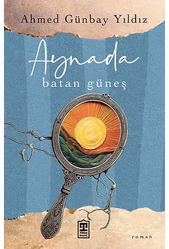 Aynada Batan Güneş