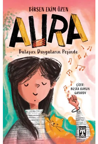 Aura - Bulaşıcı Duyguların Peşinde