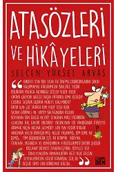 Atasözleri Ve Hikayeleri