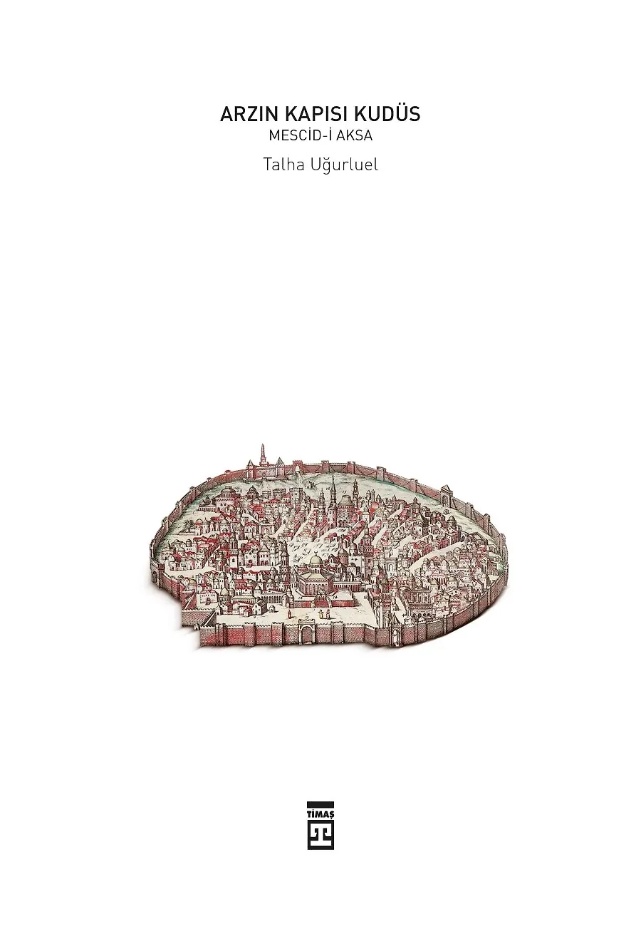 Arzın Kapısı Kudüs – Sayfa 1