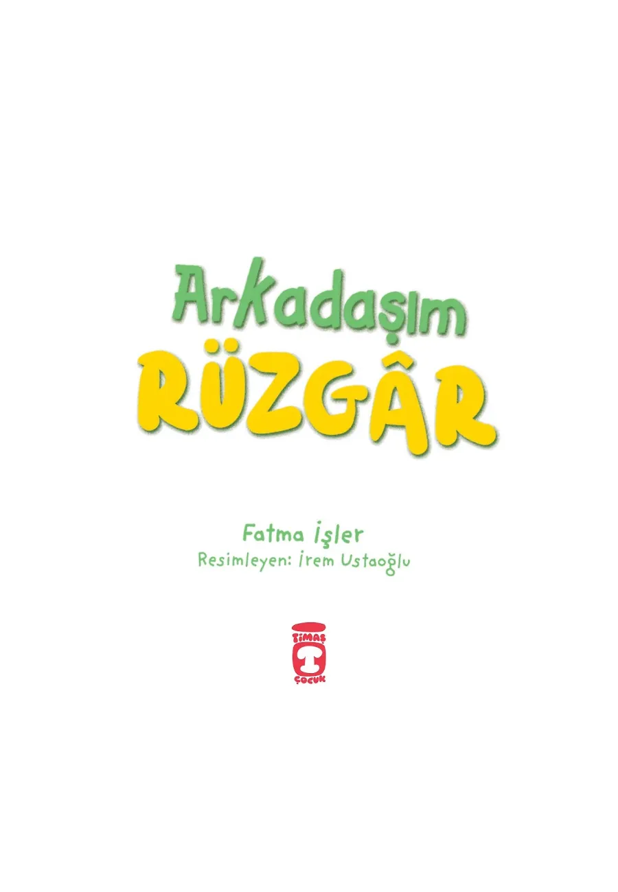 Arkadaşım Rüzgar – Sayfa 1