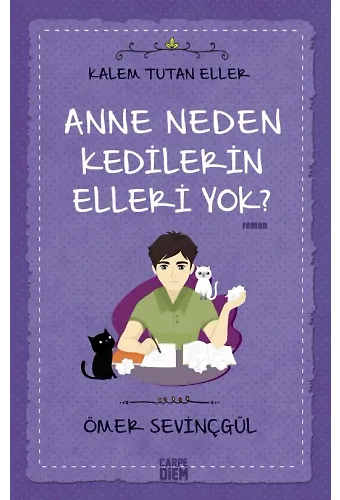 Anne Neden Kedilerin Elleri Yok?