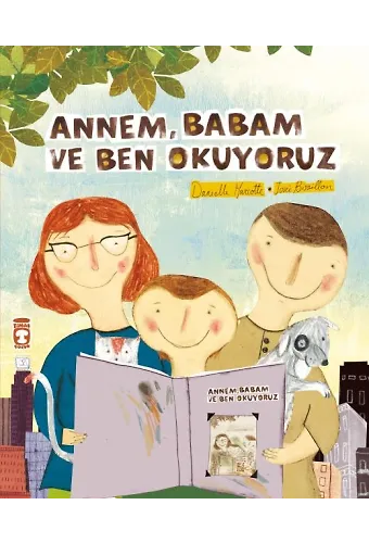 Annem, Babam Ve Ben Okuyoruz