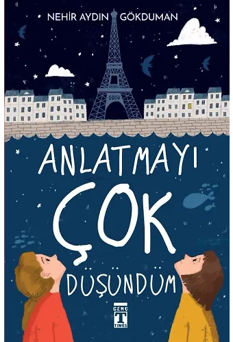 Anlatmayı Çok Düşündüm