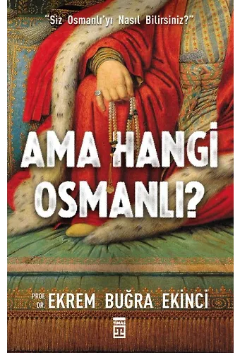 Ama Hangi Osmanlı