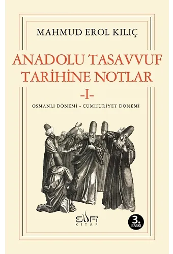 Anadolu Tasavvuf Tarihine Notlar I