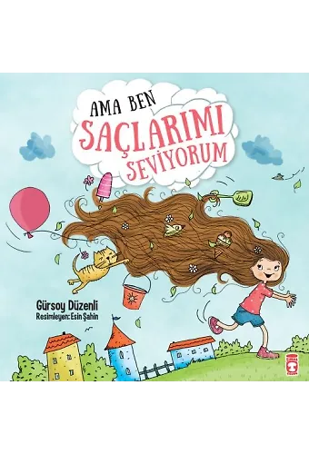 Ama Ben Saçlarımı Seviyorum