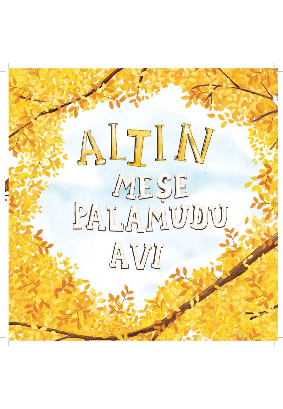 Altın Meşe Palamudu Avı – Sayfa 1