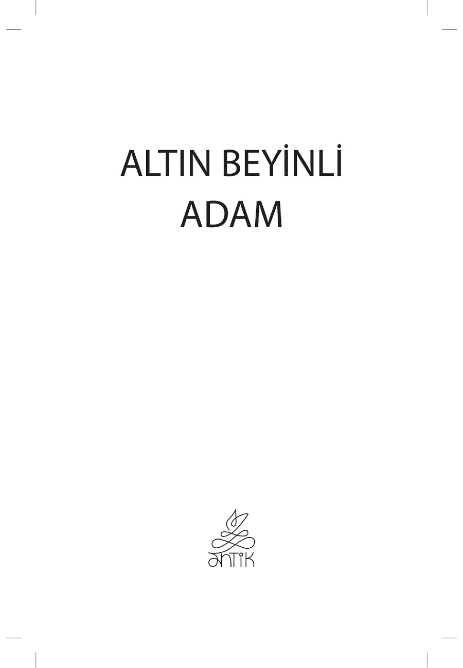 Altın Beyinli Adam – Sayfa 1