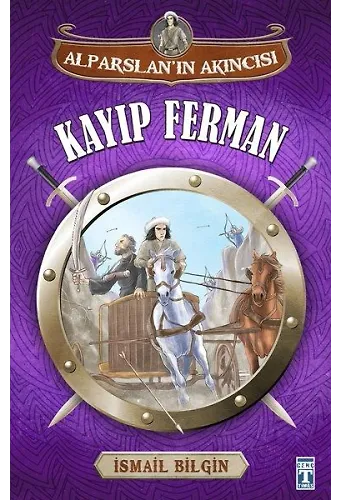 Alparslan'ın Akıncısı - Kayıp Ferman