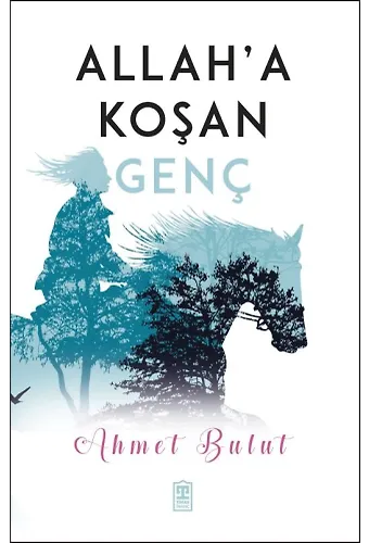 Allah'a Koşan Genç