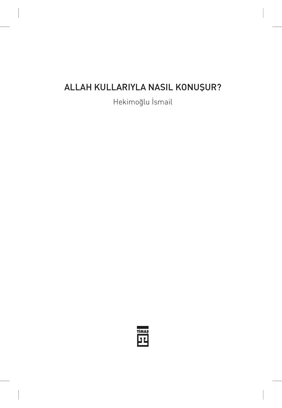 Allah Kullarıyla Nasıl Konuşur? – Sayfa 1