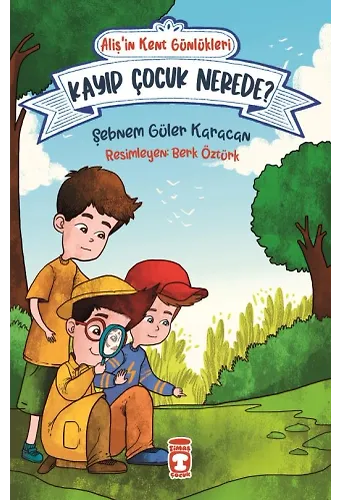 Aliş'in Kent Günlükleri 4 - Kayıp Çocuk Nerede?