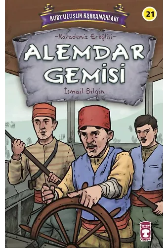 Alemdar Gemisi - Kurtuluşun Kahramanları 3