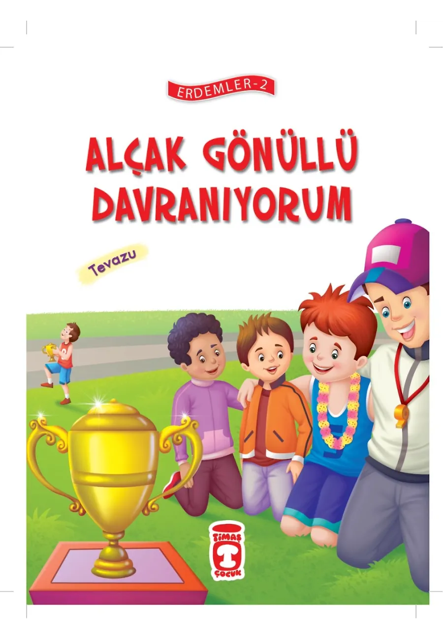Alçak Gönüllü Davranıyorum - Erdemler 2 – Sayfa 1