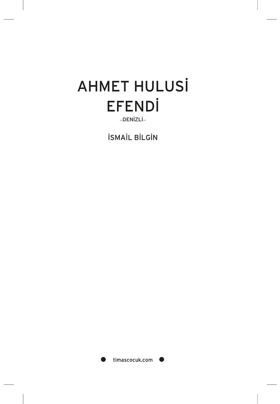 Ahmet Hulusi Efendi - Kurtuluşun Kahramanları 2 (11) – Sayfa 1